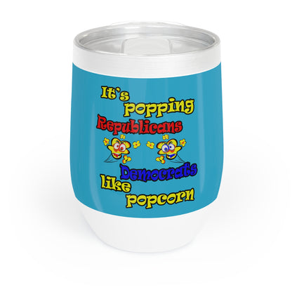 popping like popcorn - Chill Wine Tumbler (turquoise)