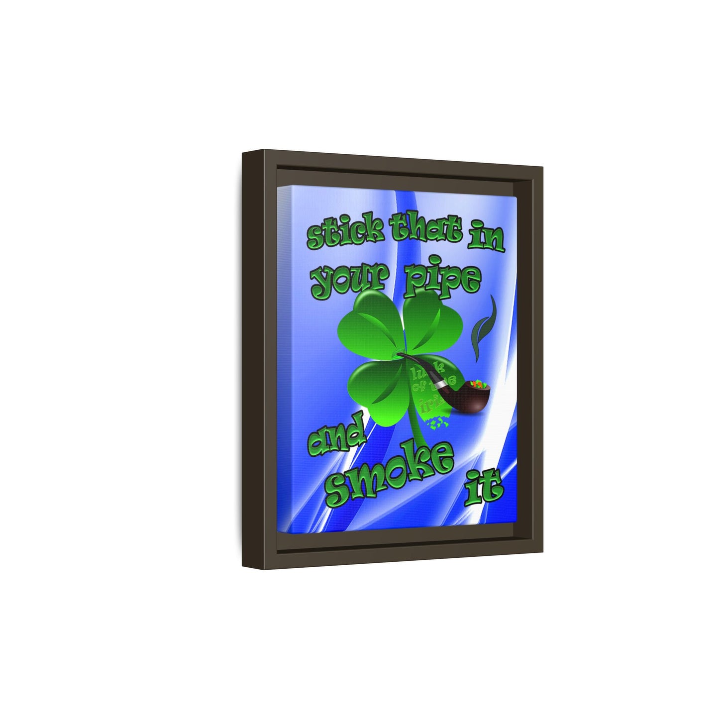 stick that in your pipe and smoke it - framed canvas art (blue-white wave)