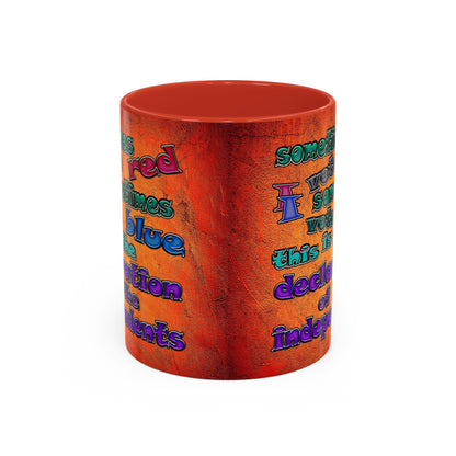 declaration of the independents - Accent Mug (burnt orange)
