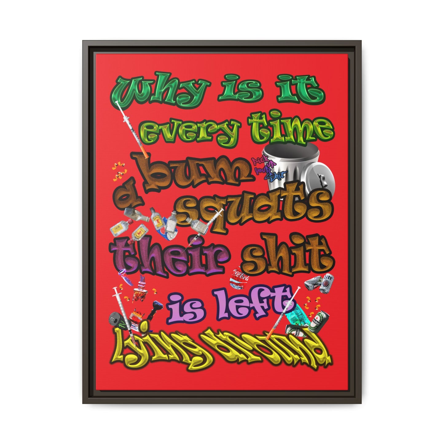 the bum's shit - framed canvas art (red)