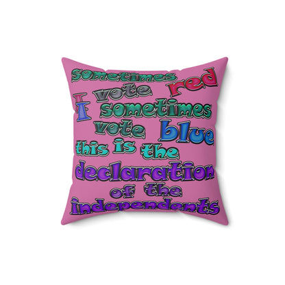 declaration of the independents - Spun Polyester Square Pillow - (light pink)