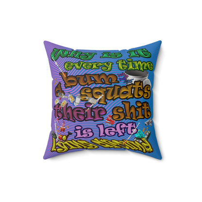 the bum's shit - Spun Polyester Square Pillow - (light blue-purple wave)