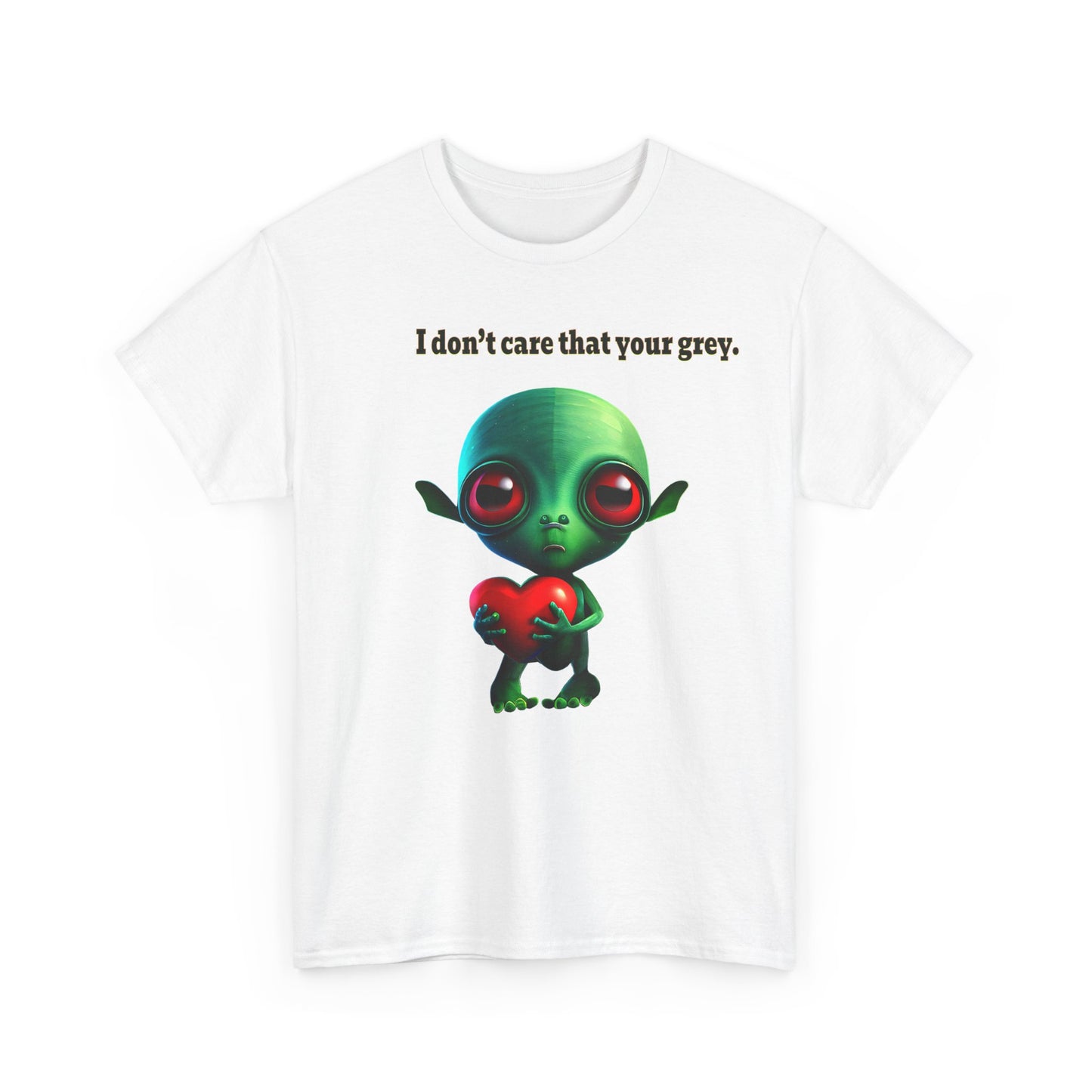 I don't care that your grey - Unisex Heavy Cotton Tee