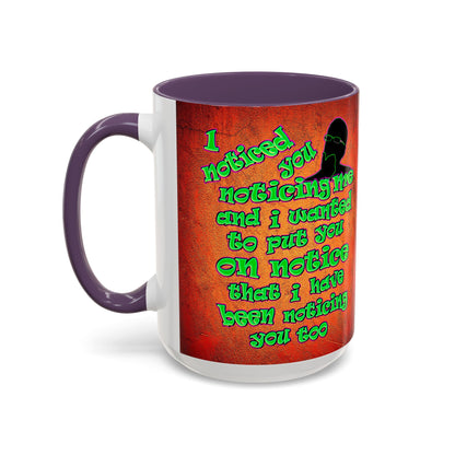 noticed you noticing - Accent Mug (burnt orange)
