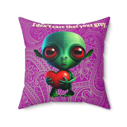 I don't care that your grey - Spun Polyester Square Pillow - (pink swirl)