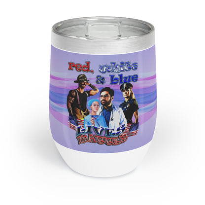 rw&b lives matter - Chill Wine Tumbler (light blue-pink wave)