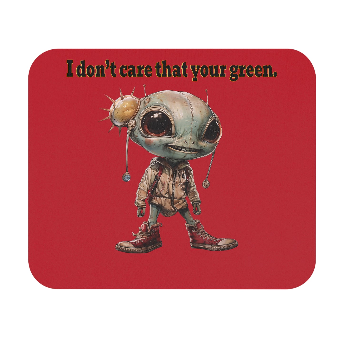 I don't care that your green - Mouse Pad (Rectangle) (dark red)