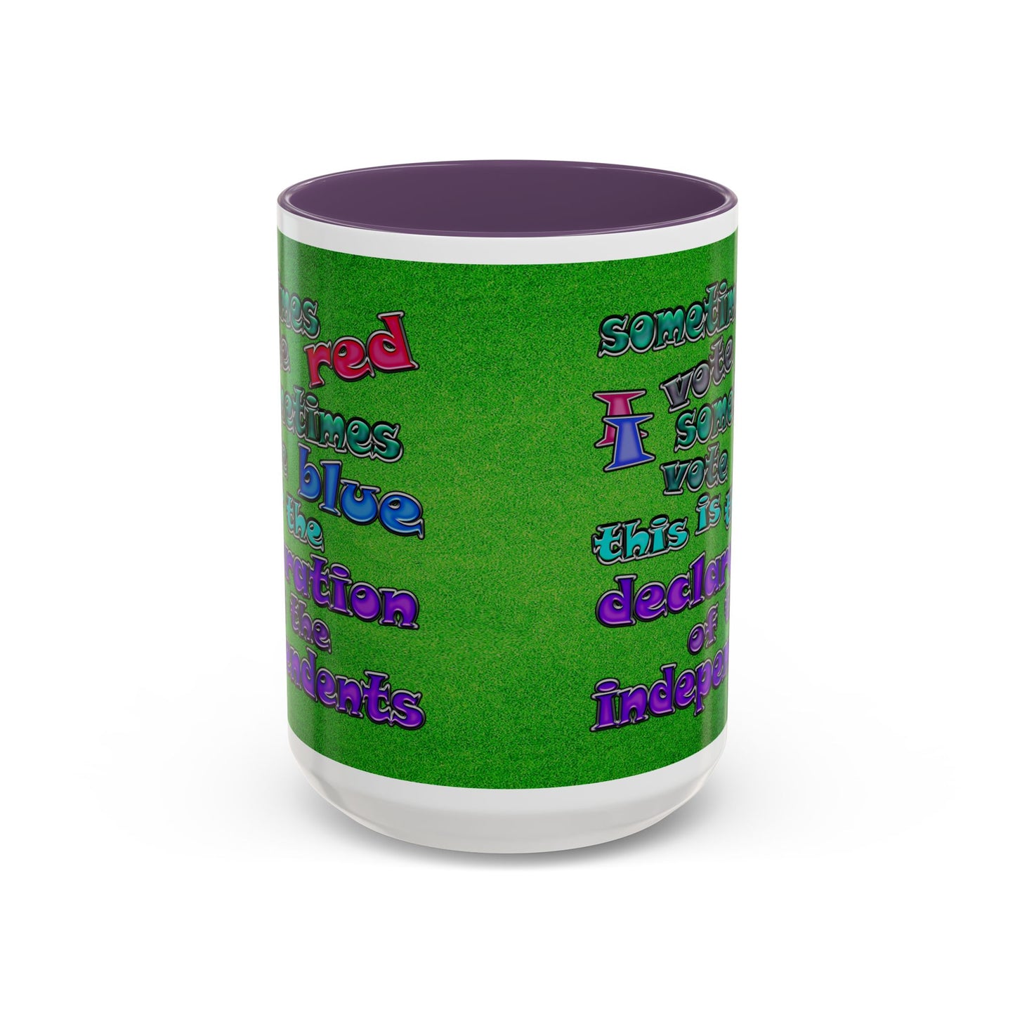 declaration of the independents - Accent Mug (green turf)