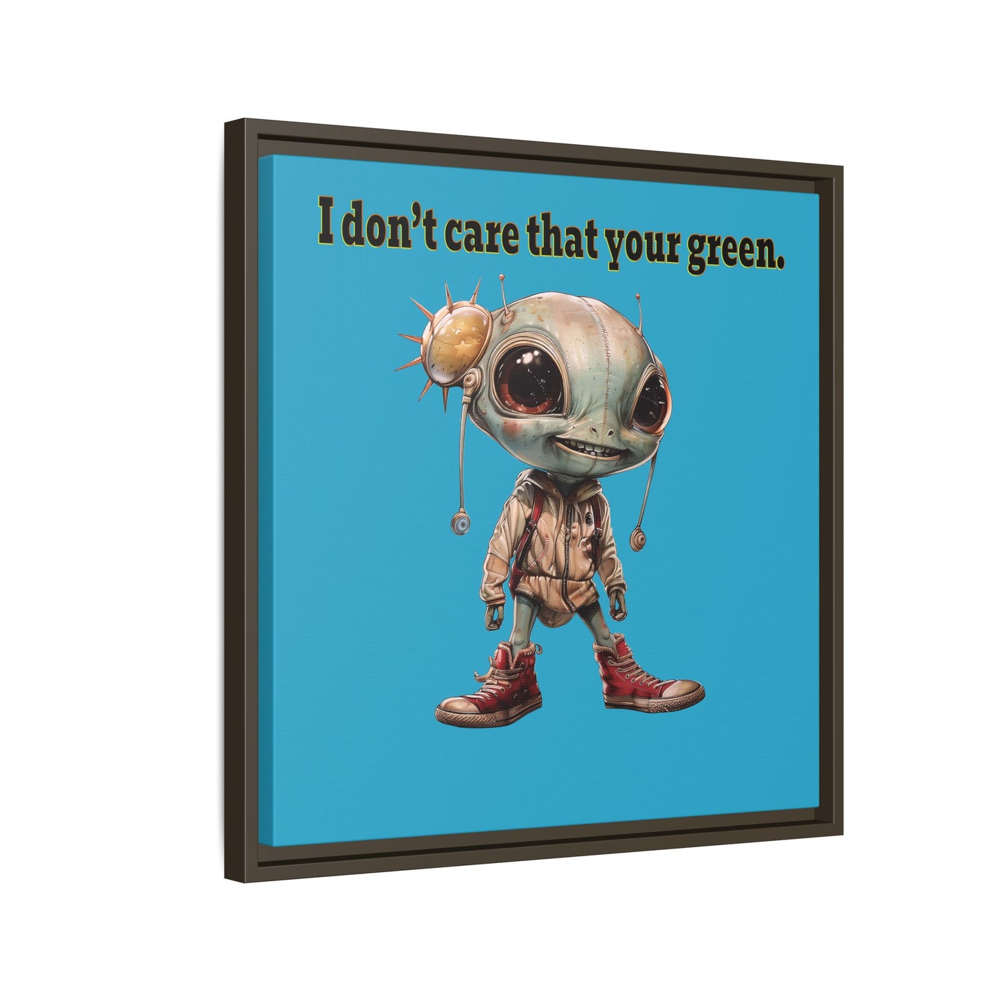 I don't care that your green - framed canvas art (turquoise)
