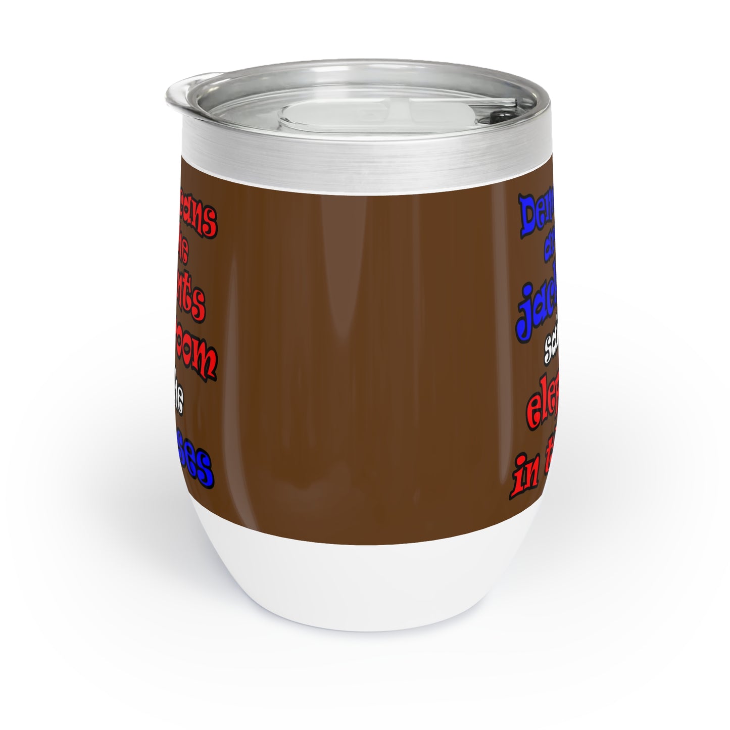 donkeys and elephants - Chill Wine Tumbler (brown)