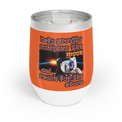 defy conquer reach - Chill Wine Tumbler (orange)