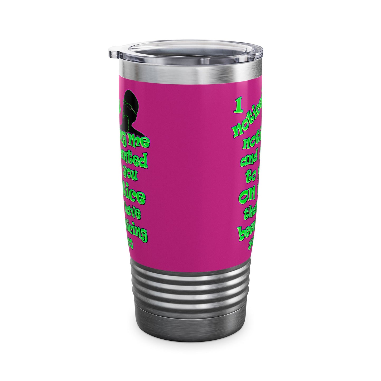 noticed you noticing - Ringneck Tumbler, 20oz (pink)