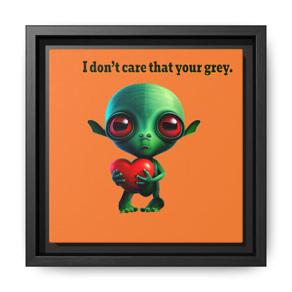 I don't care that your grey - framed canvas art (crusta)