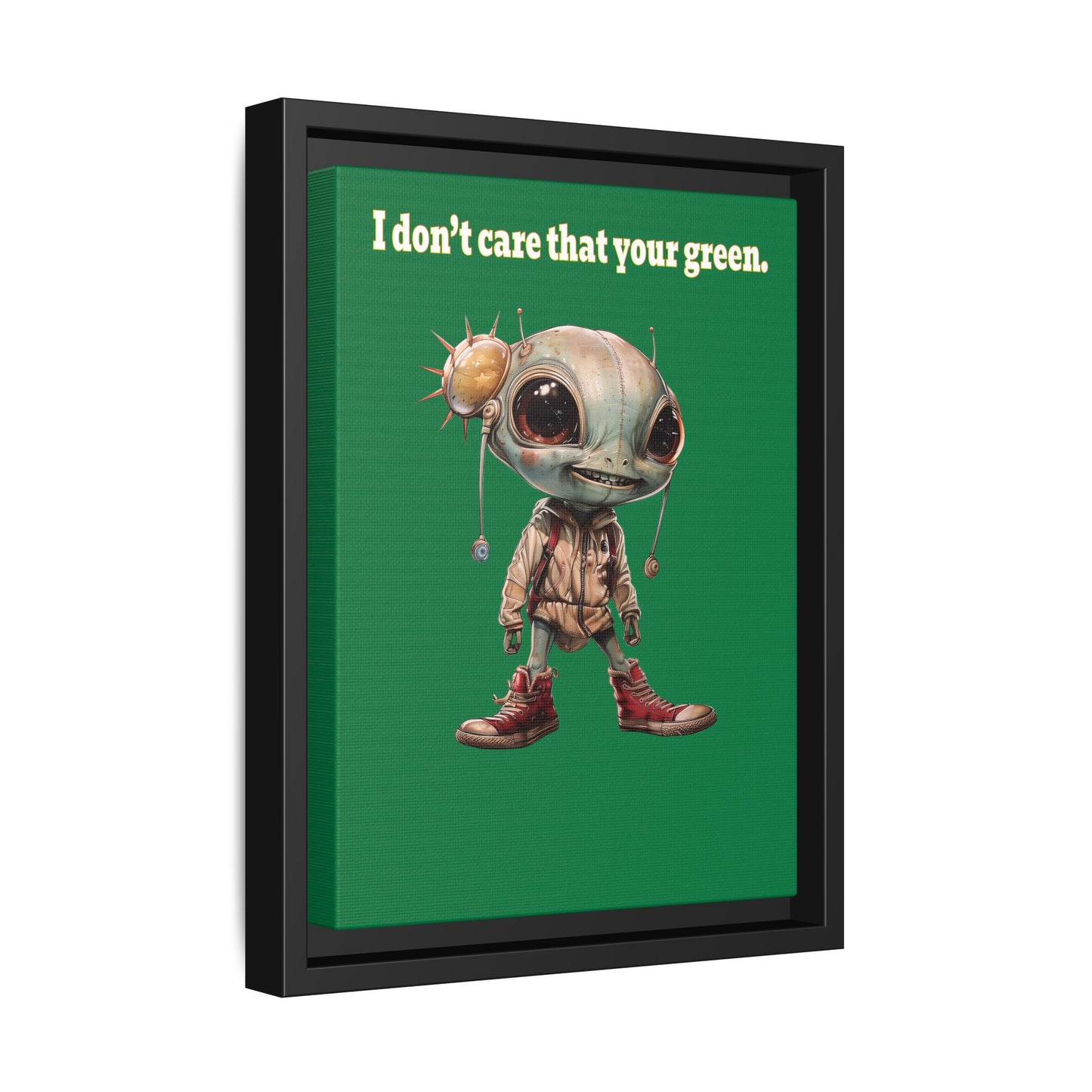 I don't care that your green - framed canvas art (dark green)