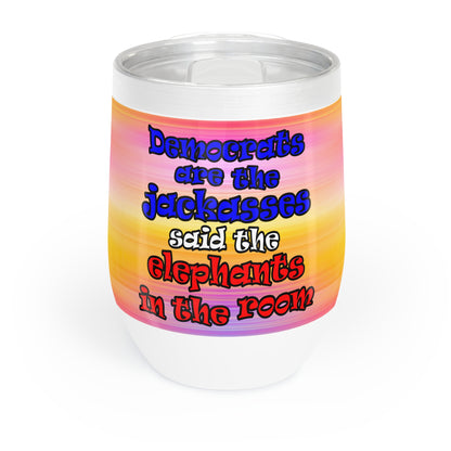 donkeys and elephants - Chill Wine Tumbler (color blur)
