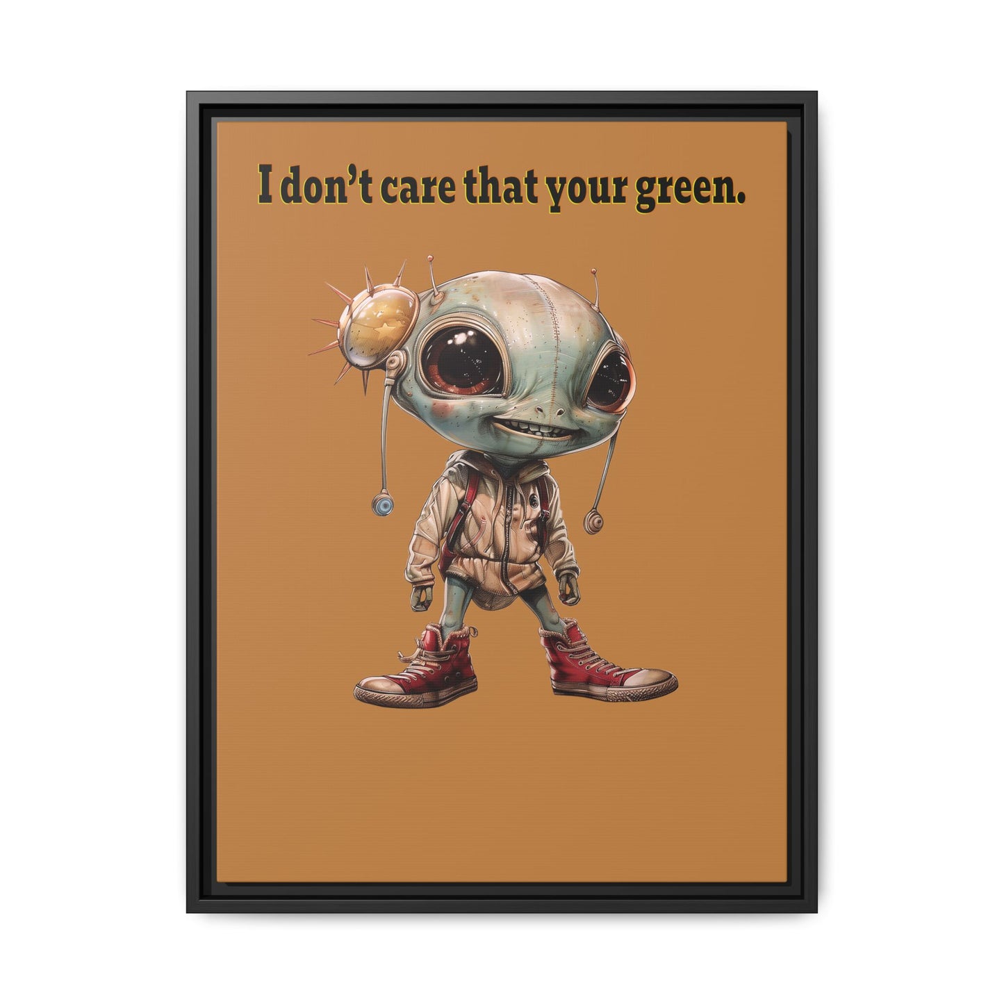 I don't care that your green - framed canvas art (light brown)