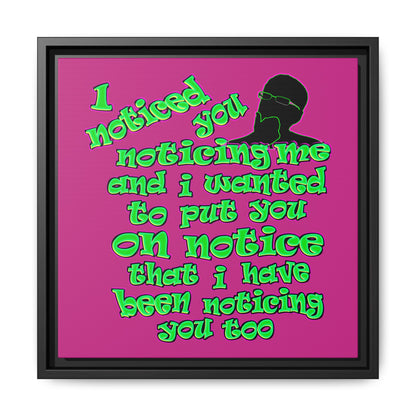 noticed you noticing - framed canvas art (pink)