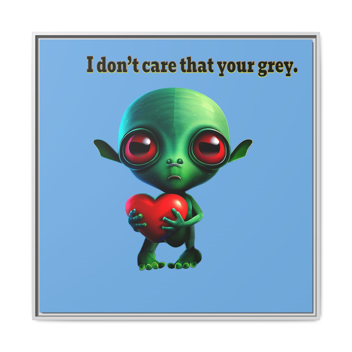 I don't care that your grey - framed canvas art (light blue)