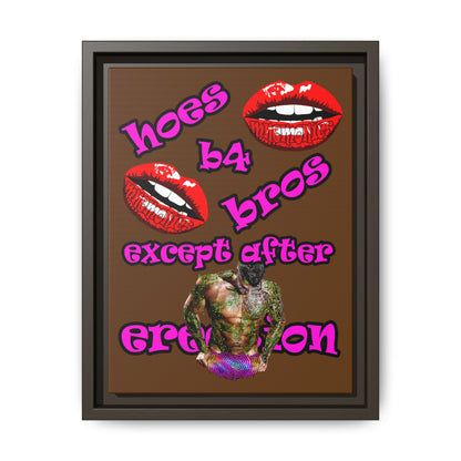 hoes b4 bros - framed canvas art (brown)