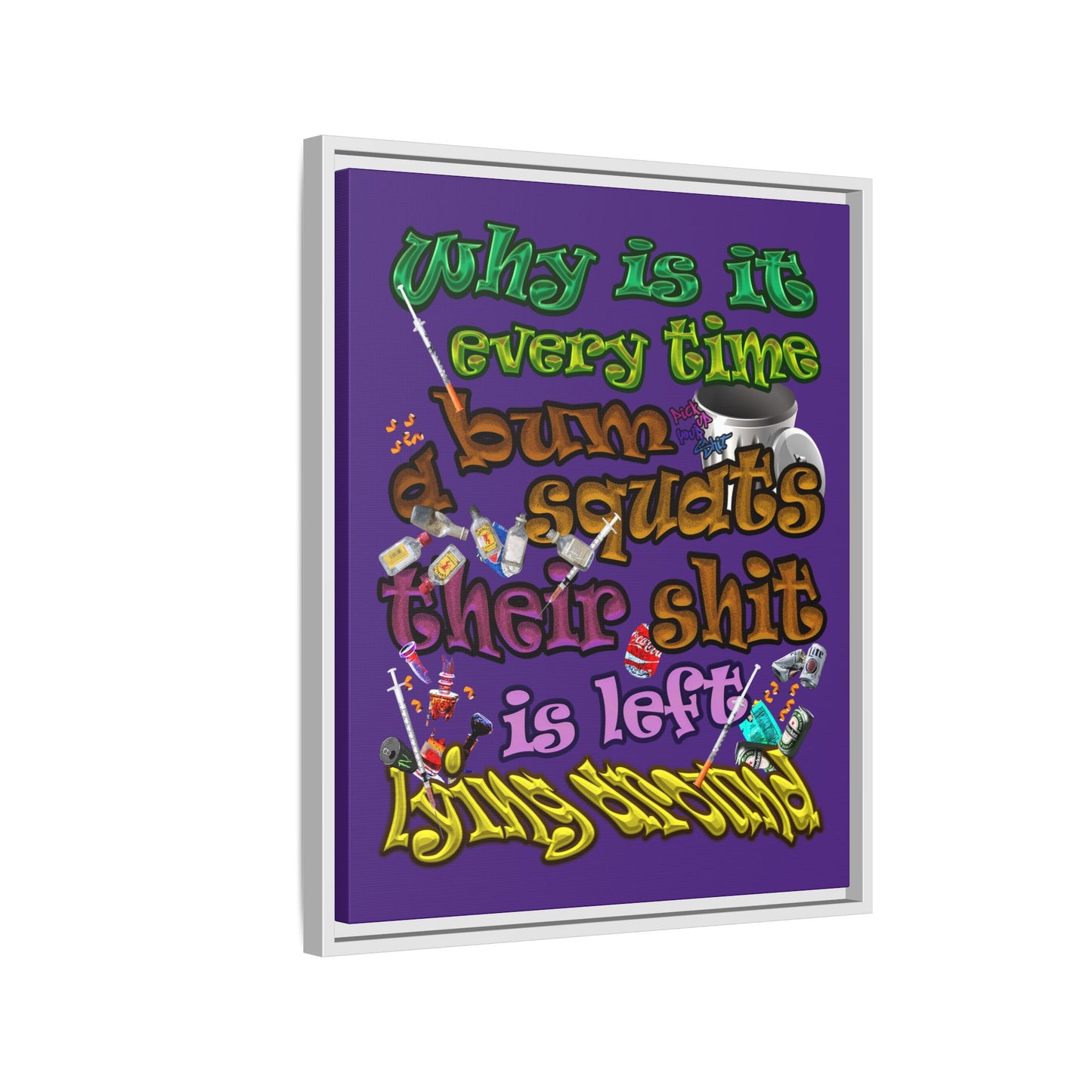 the bum's shit - framed canvas art (purple)