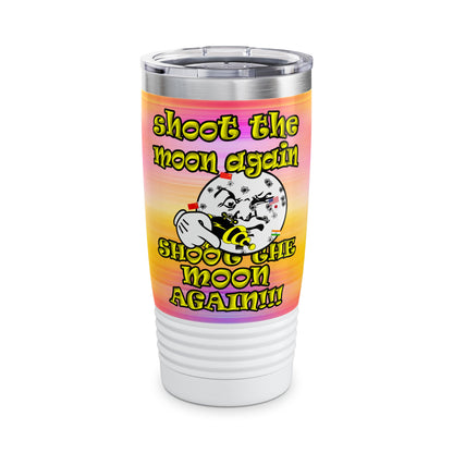 shoot the moon again - Ringneck Tumbler, 20oz (color blur)