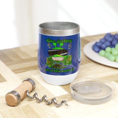 disc jockey - Chill Wine Tumbler (dark blue)