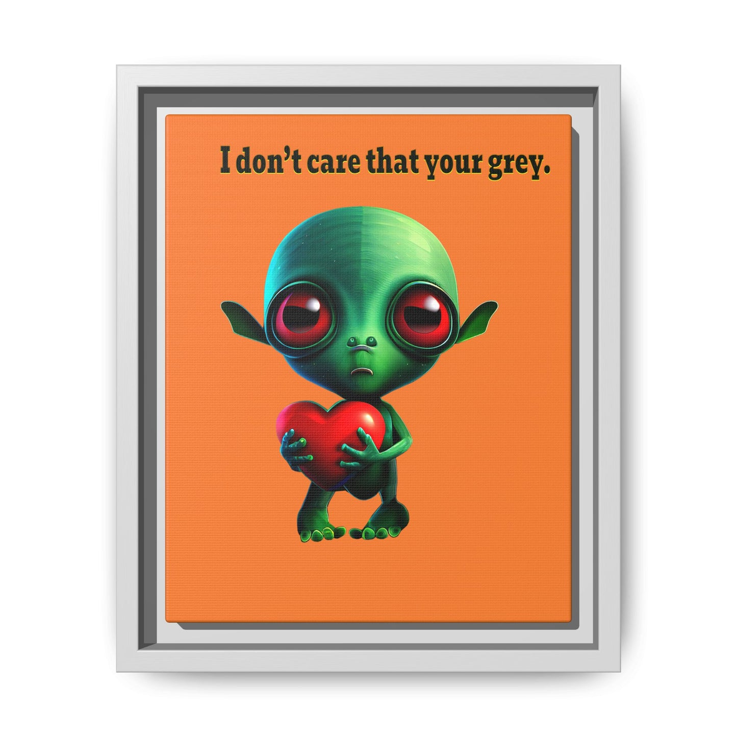 I don't care that your grey - framed canvas art (crusta)