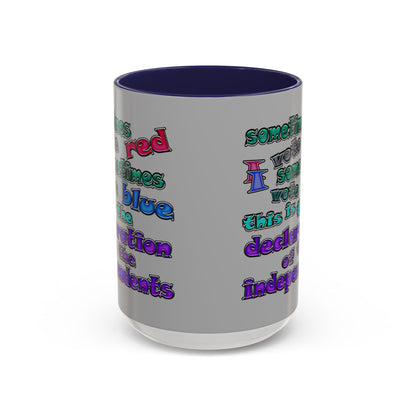 declaration of the independents - Accent Mug (light grey)