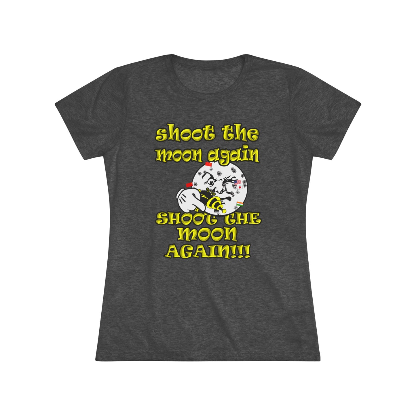 shoot the moon again - Women's Triblend Tee