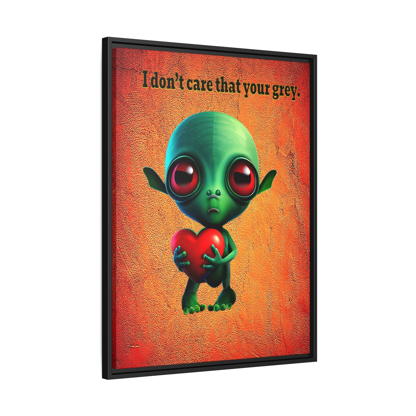 I don't care that your grey - framed canvas art (burnt orange)