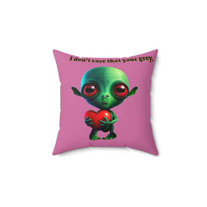 I don't care that your grey - Faux Suede Square Pillow - (light pink)
