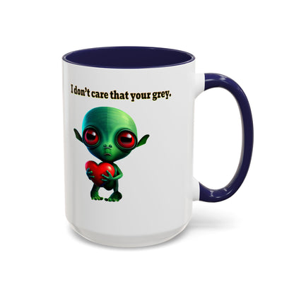 I don't care that your grey - Accent Mug (white)