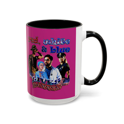 rw&b lives matter - Accent Mug (pink)