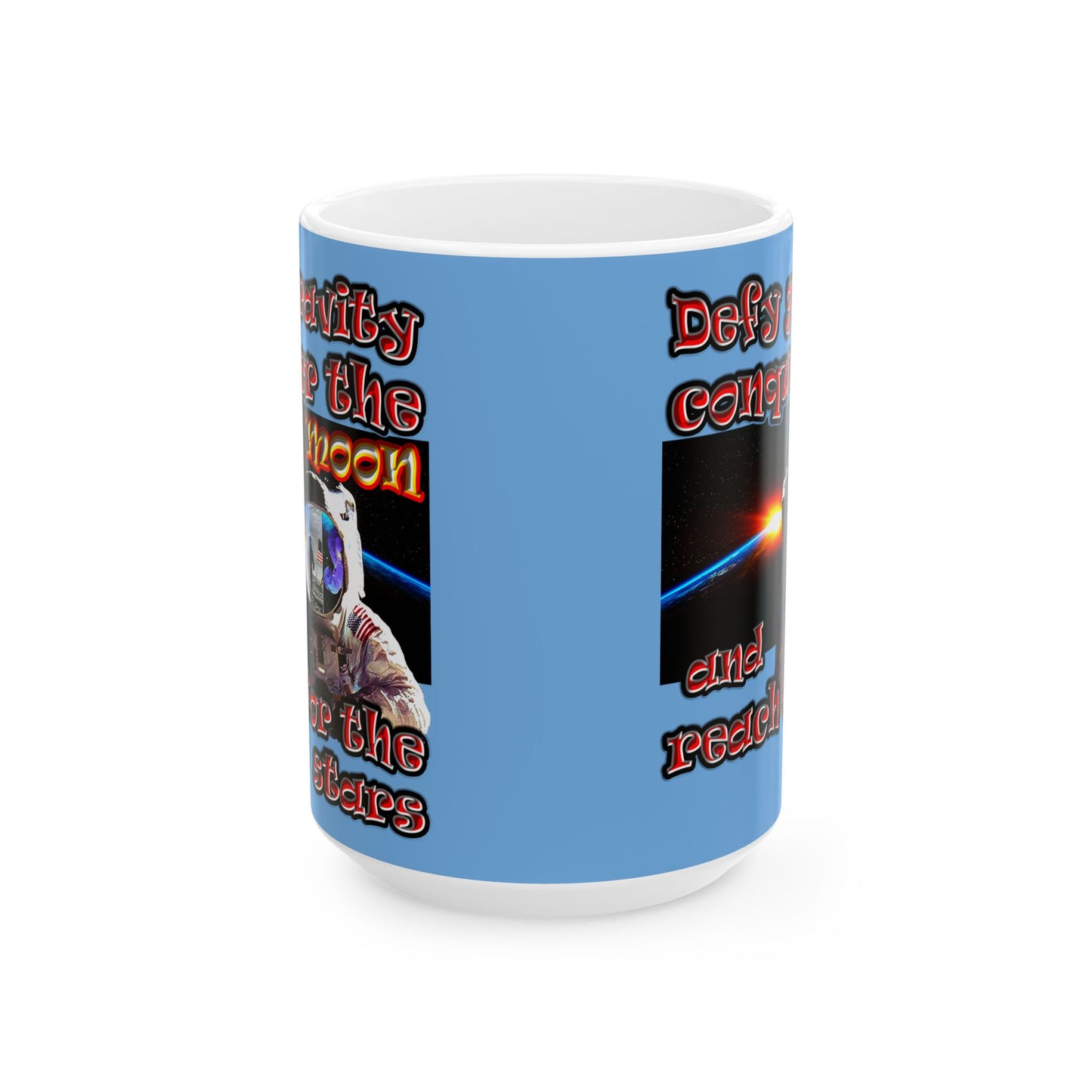defy conquer reach - White Mug (light blue)