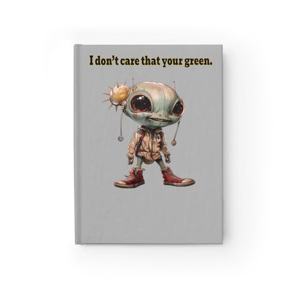 I don't care that your green - journal-lined (light grey)