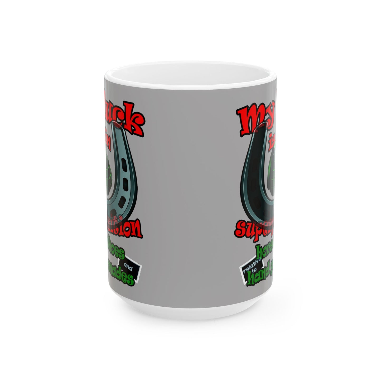 my luck - White Mug (light grey)