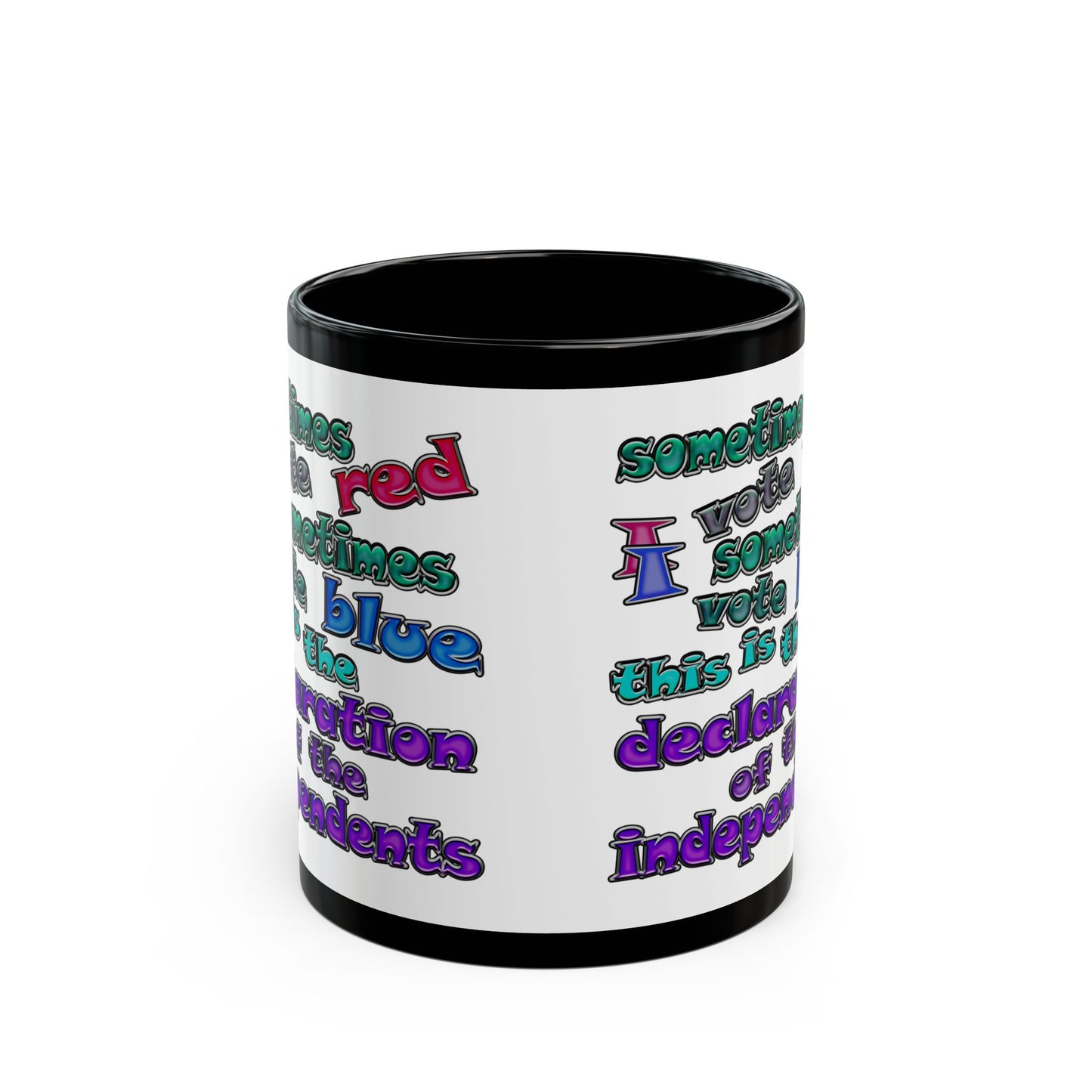 declaration of the independents - Black Mug (white)