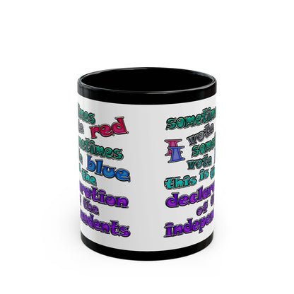 declaration of the independents - Black Mug (white)