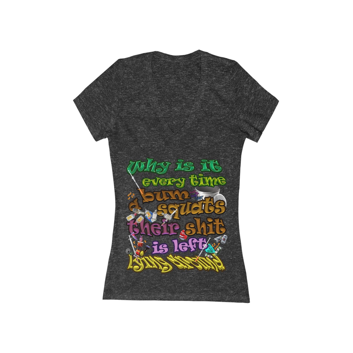 the bum's shit - Women's Jersey Short Sleeve Deep V-Neck Tee