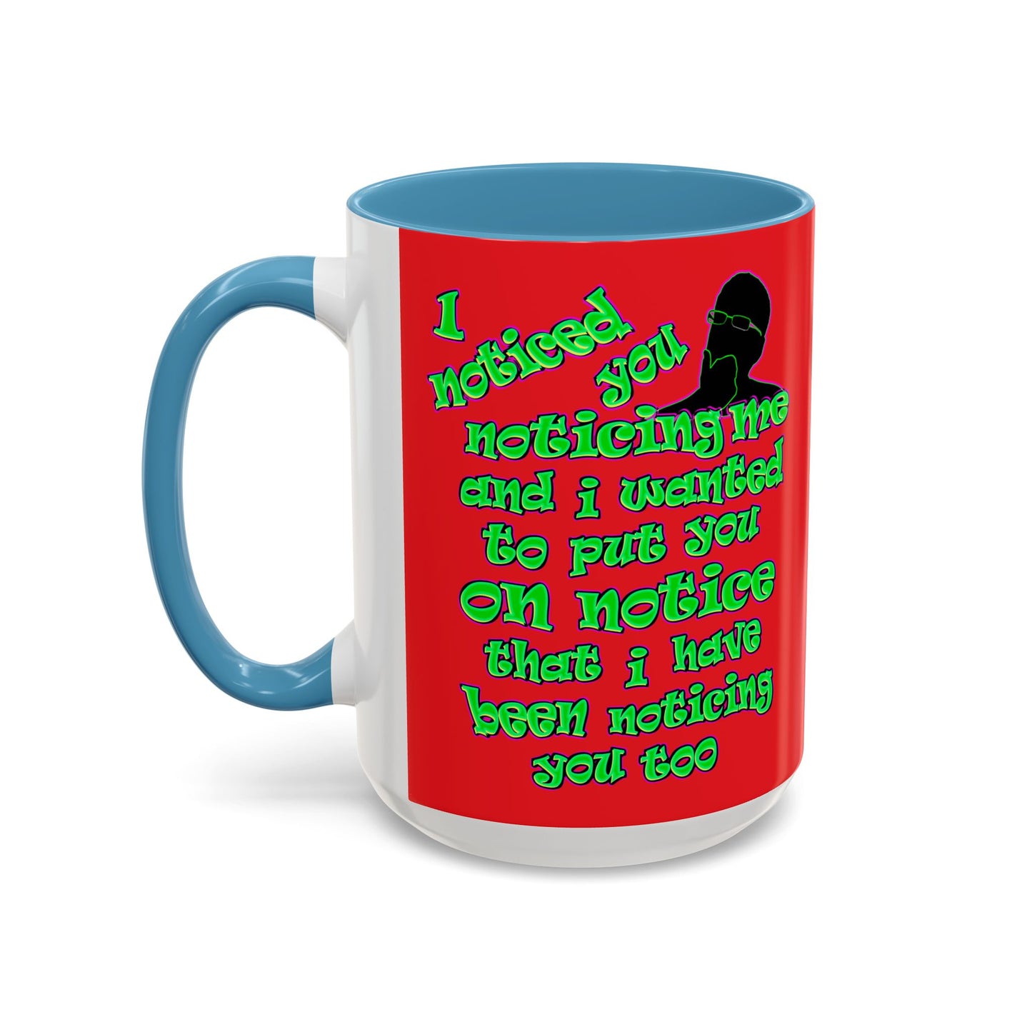 noticed you noticing - Accent Mug (red)