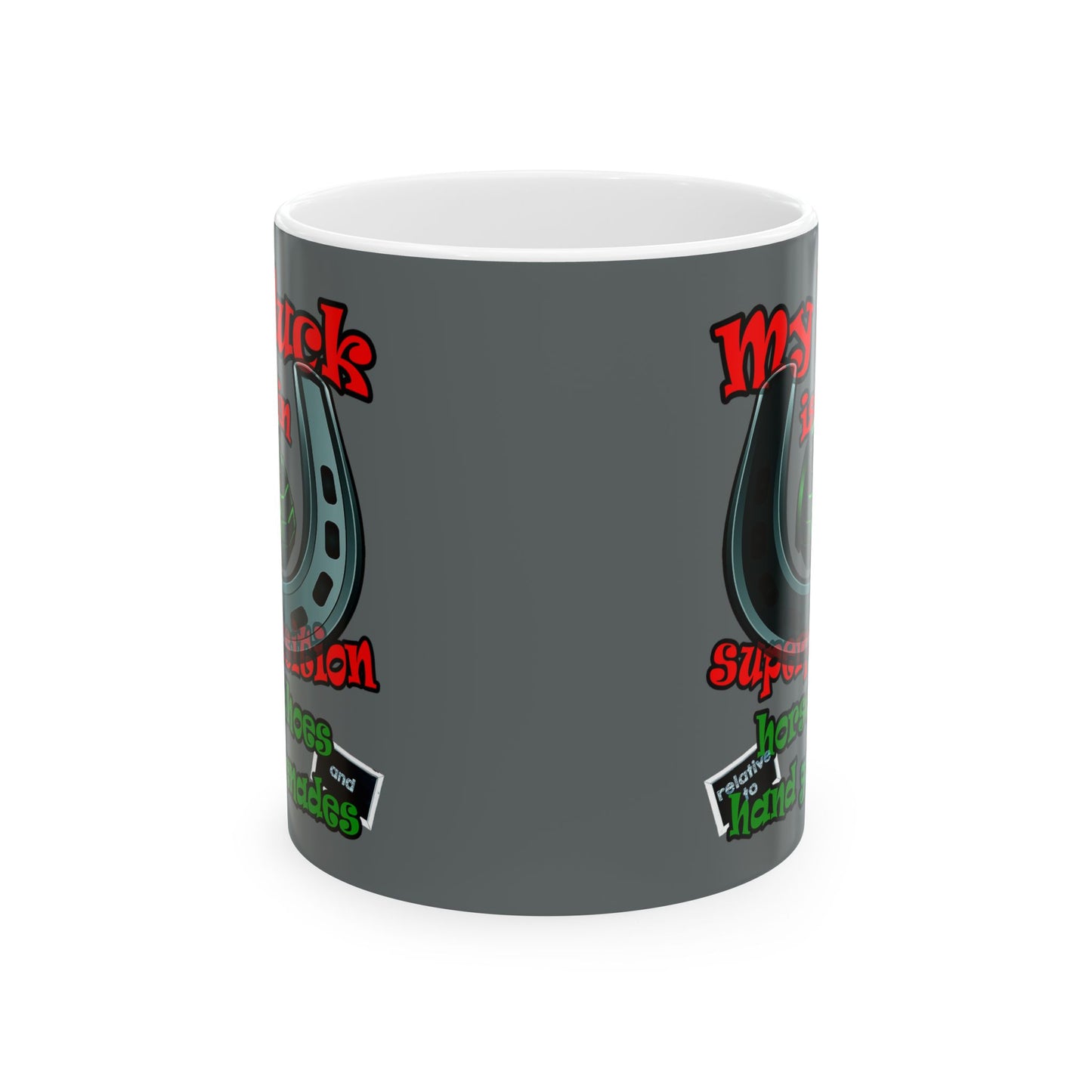 my luck - White Mug (dark grey)