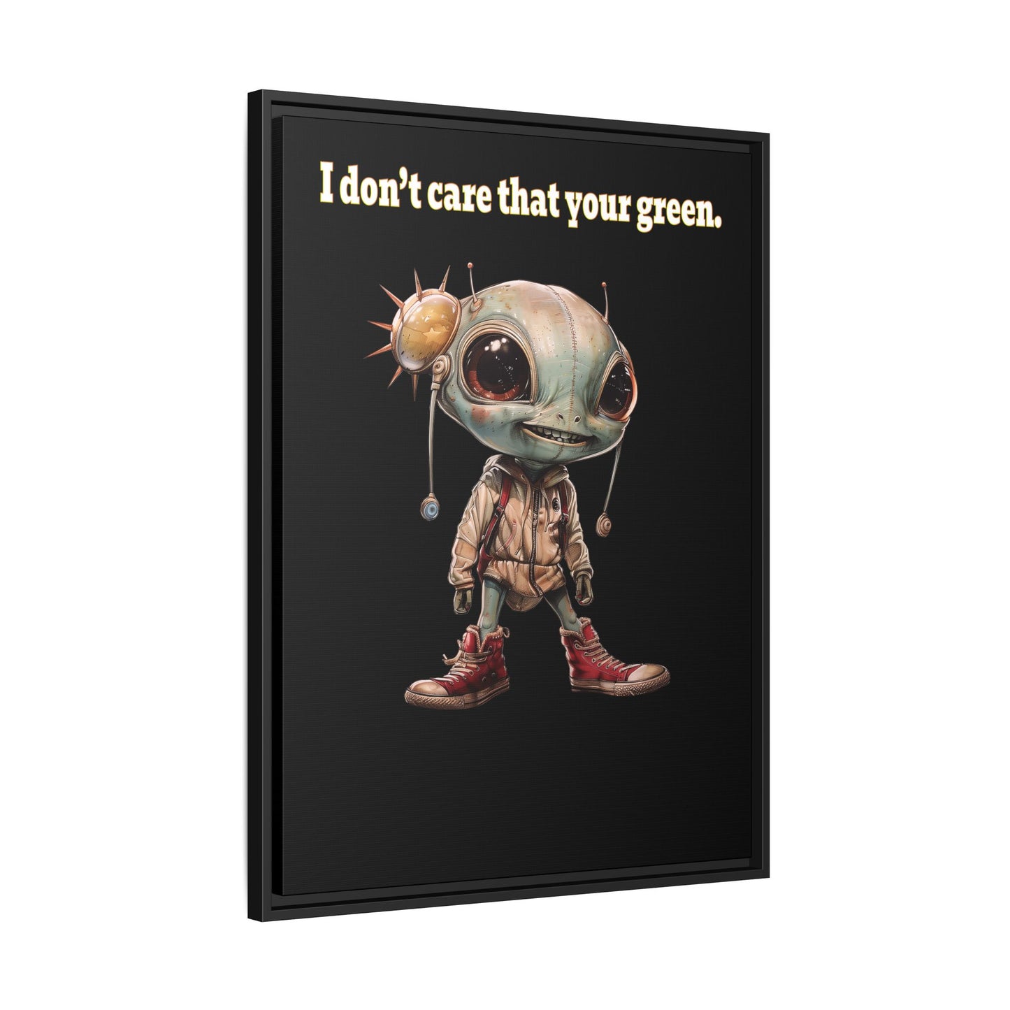 I don't care that your green - framed canvas art (black)