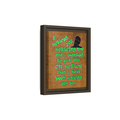 noticed you noticing - framed canvas art (brown papyrus)
