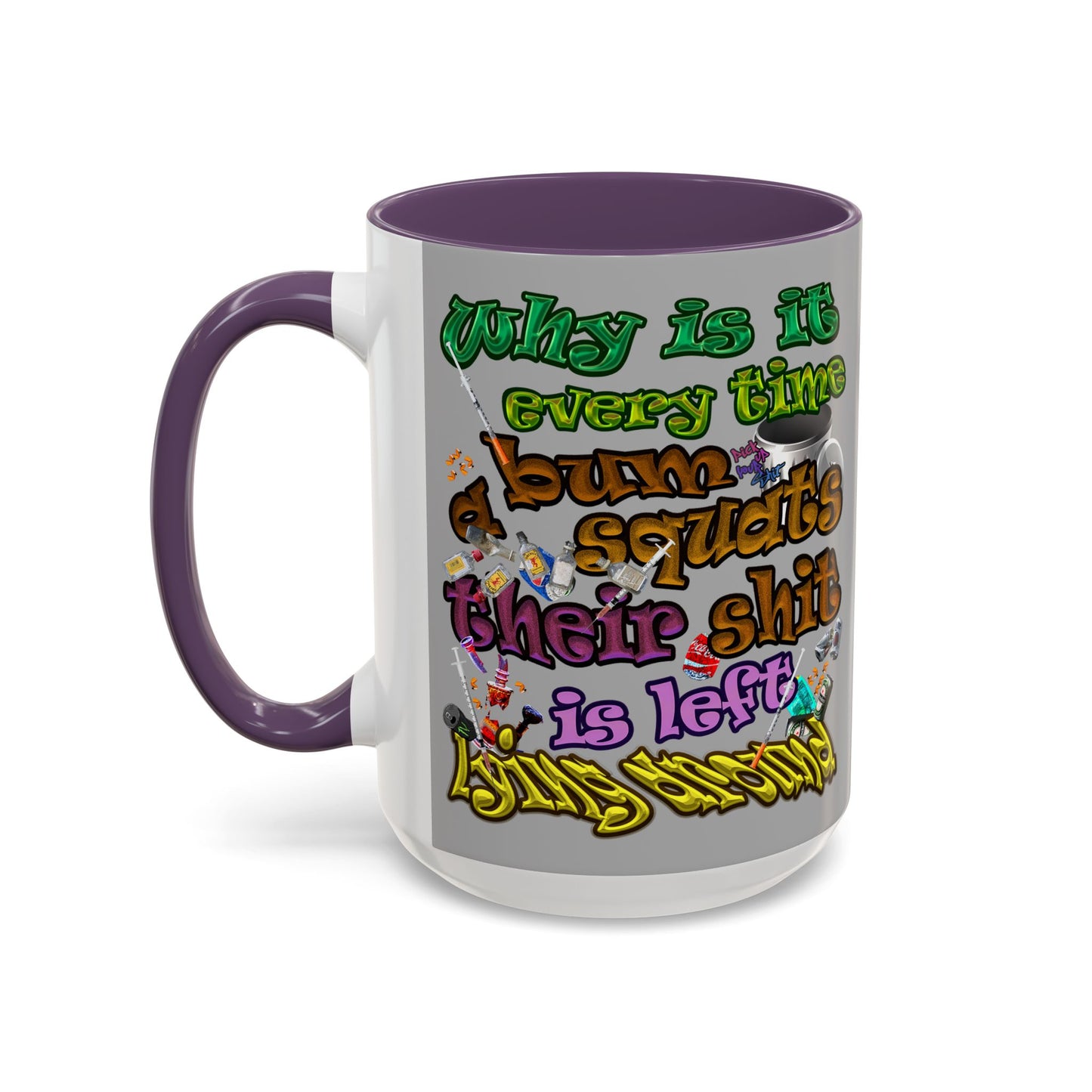 the bum's shit - Accent Mug (light grey)