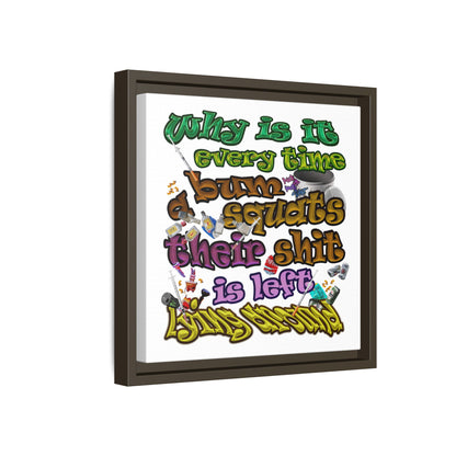 the bum's shit - framed canvas art (white)