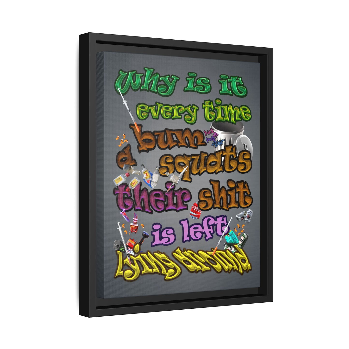 the bum's shit - framed canvas art (grey-light grey)