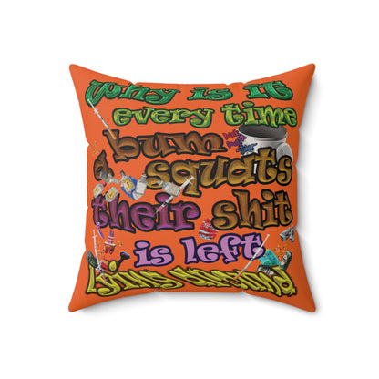 the bum's shit - Faux Suede Square Pillow - (orange)