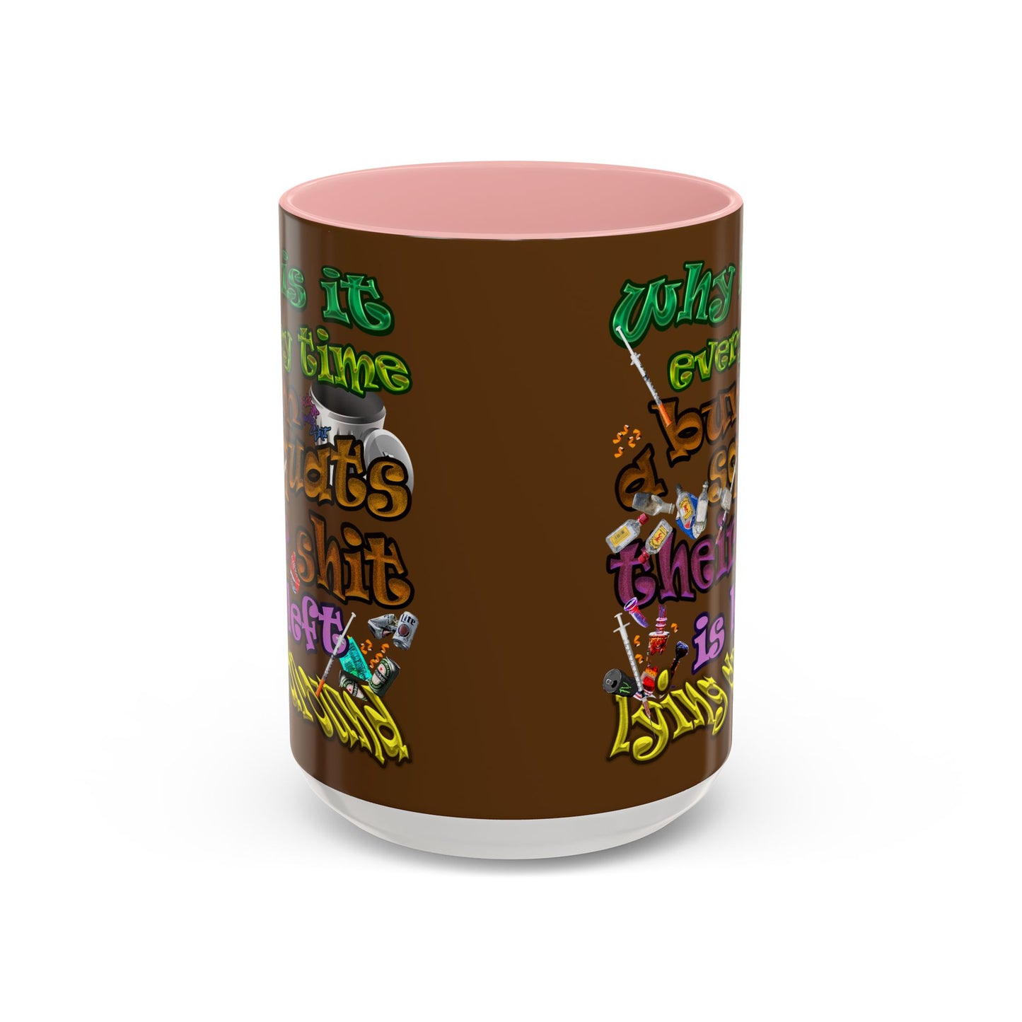 the bum's shit - Accent Mug (brown)