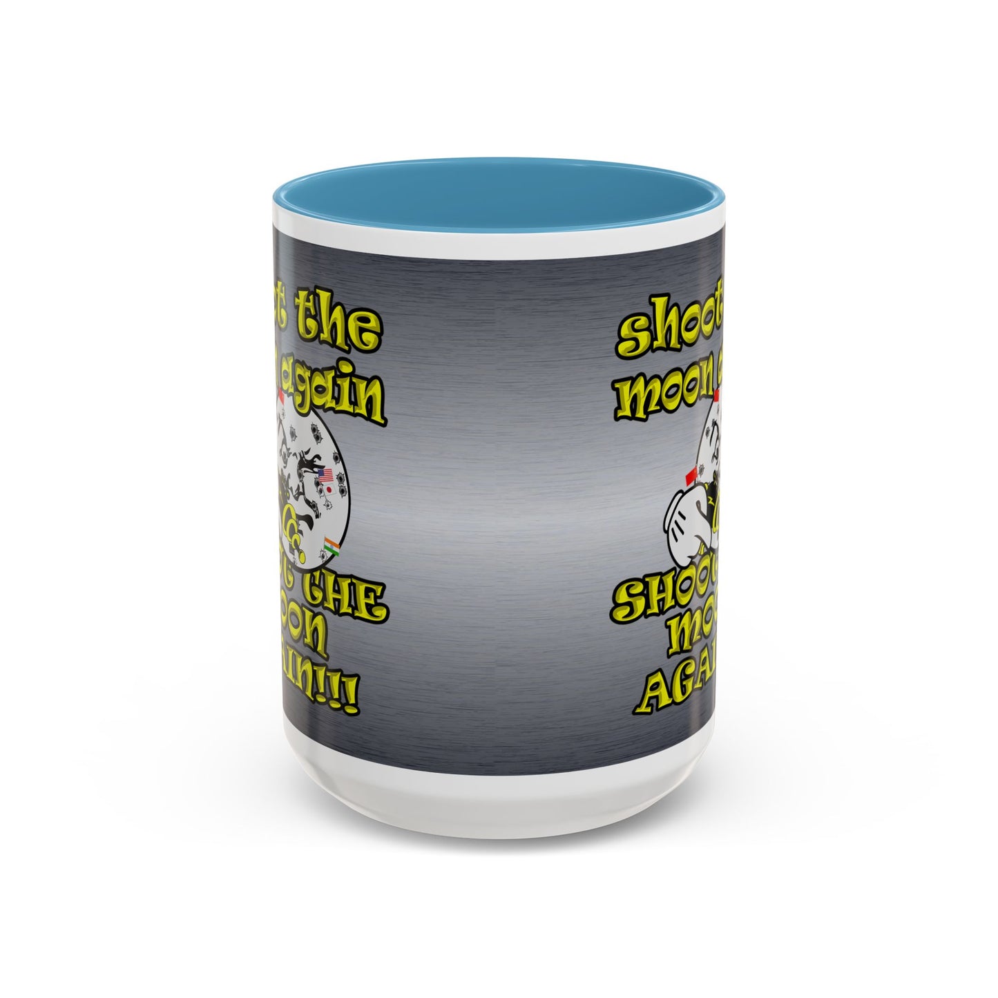 shoot the moon again - Accent Mug (brushed nickel)
