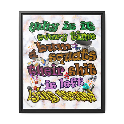the bum's shit - framed canvas art (white marble)